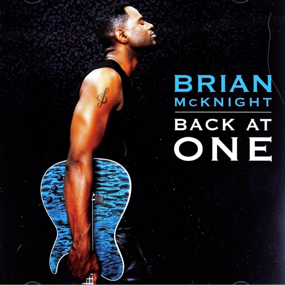 Brian McKnight’s CD “Back At One” is his 5th Studio Album, Released Sept, 1999
